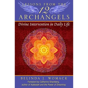 Lessons from the Twelve Archangels