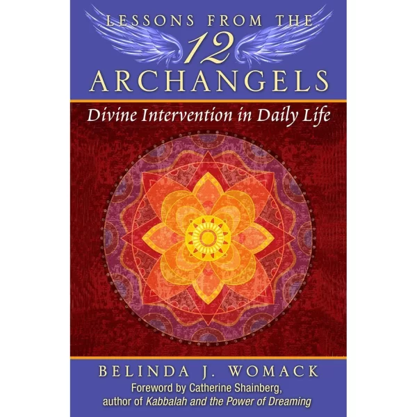 Lessons from the Twelve Archangels